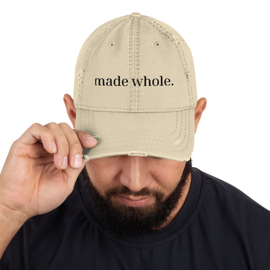"made whole." Distressed Dad Hat