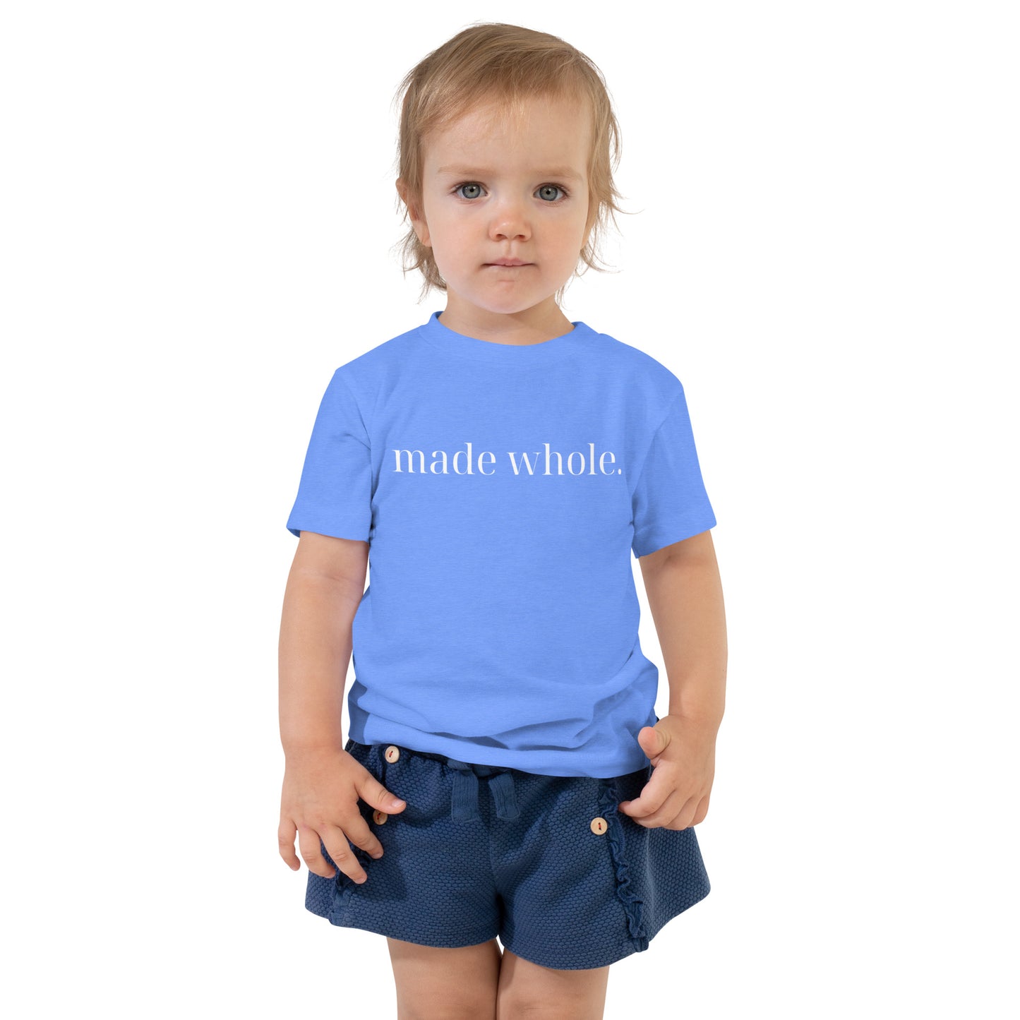 made whole., Toddler Short Sleeve Tee